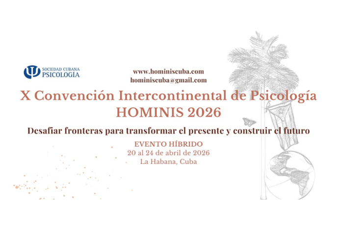 Межконтинентальный психологический съезд HOMINIS 2026, г.Гавана, 20 - 24 апреля 2026г., очно/заочно